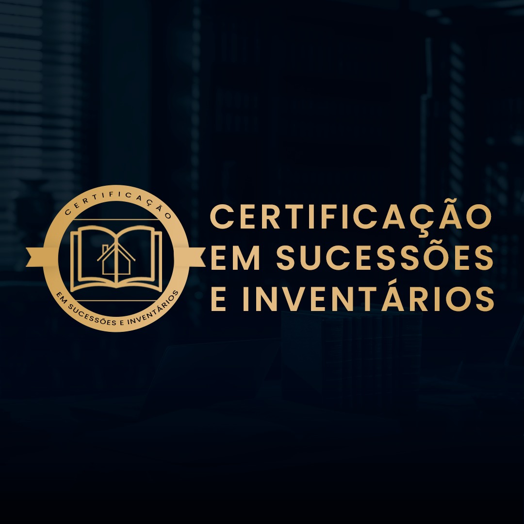 Certificação em Sucessões e Inventários